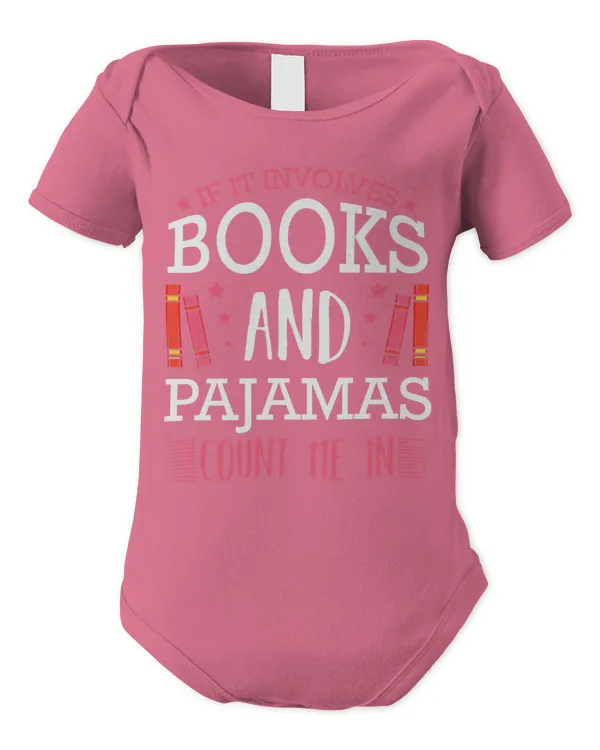 Gift for Readers It Involves Books And Pajamas Shirt - Infant Short Sleeve Bodysuit Infant Short Sleeve Bodysuit