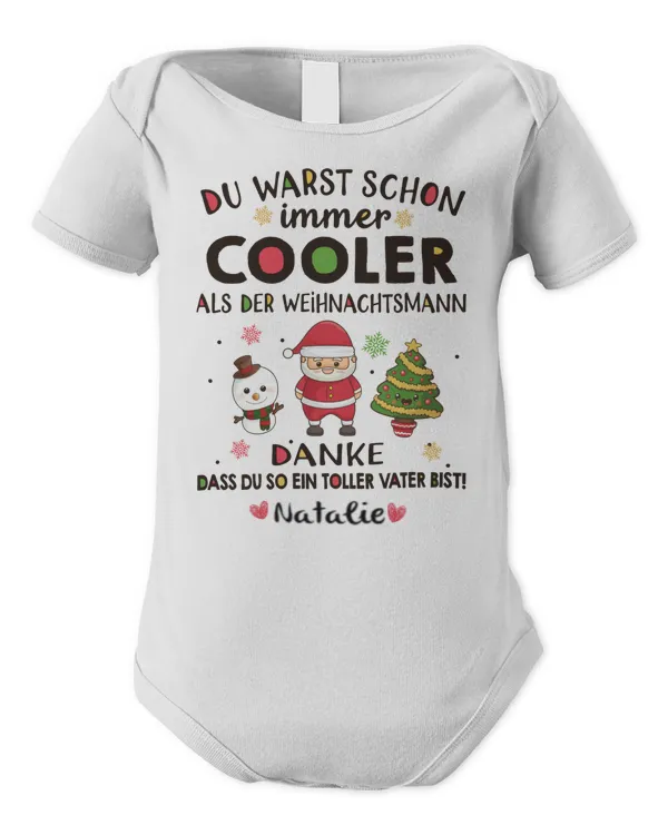 DU WARST SCHON IMMER COOLER ALS DER WEIHNACHTSMANN