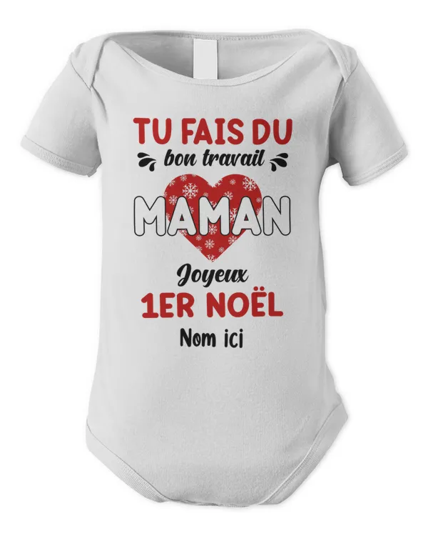 TU FAIS DU BON TRAVAIL MAMAN