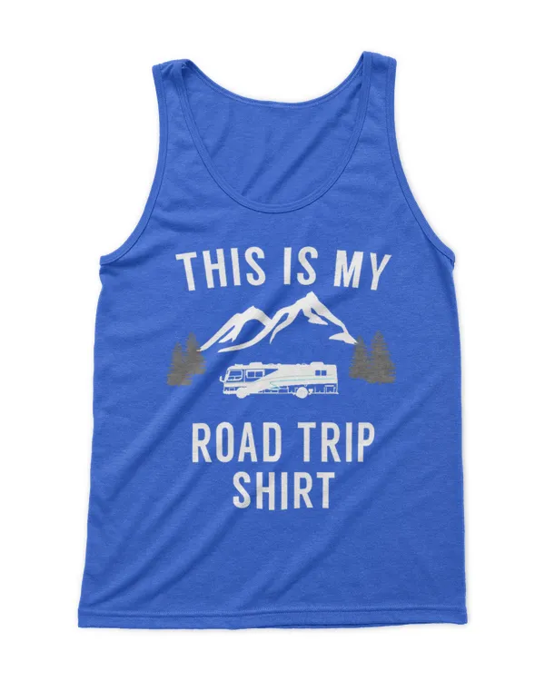 this is my road trip shirt