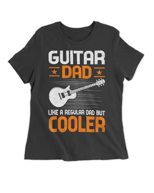 Father Music - Guitar Dad Like a Regular Dad But Cooler T-Shirt - Women's Premium Slim Fit Tee Women's Premium Slim Fit Tee