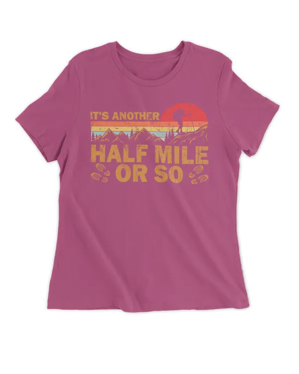 It's Another Half Mile Or So T-Shirt - Hiking ( Hiking Trails ) - Women's Premium Slim Fit Tee Women's Premium Slim Fit Tee