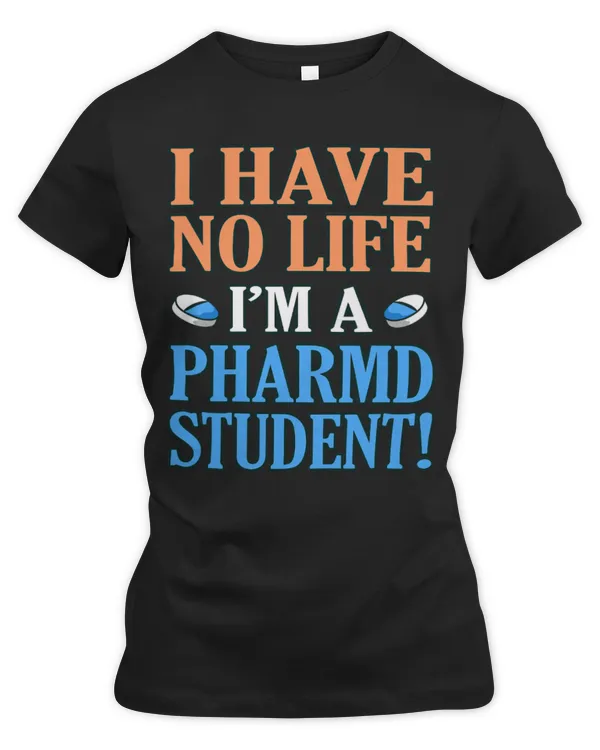 Cute Pharmacist Im A PharmD Student Pharmacist Technician Pharmacy Graphic - Women's Premium Slim Fit Tee Women's Premium Slim Fit Tee