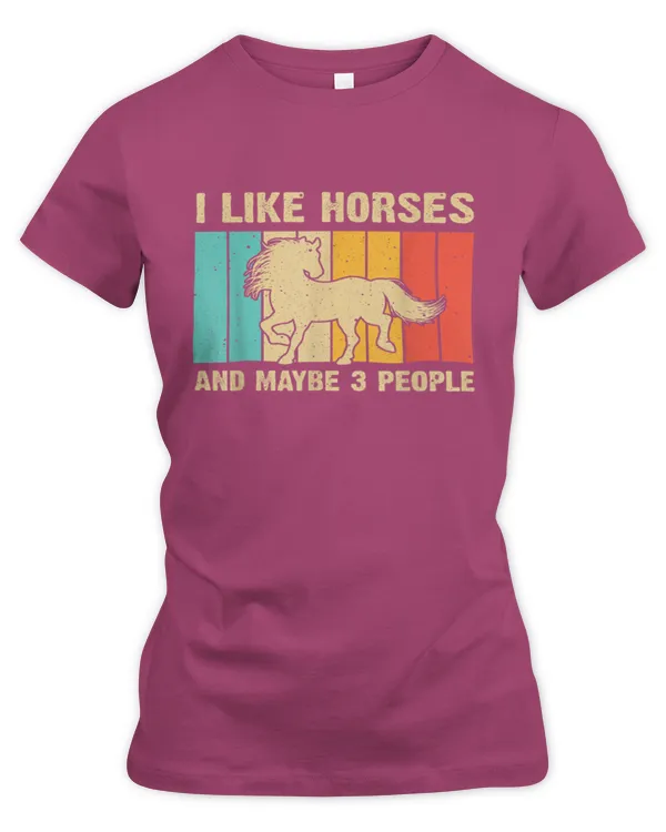 I Like Horses And Maybe 3 People - Women's Premium Slim Fit Tee Women's Premium Slim Fit Tee