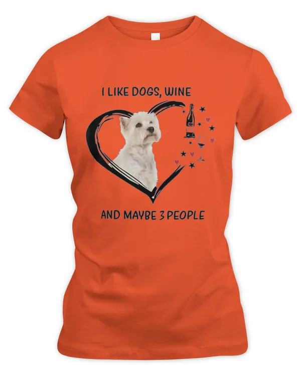 Westie_Wine_And_Maybe_3_People - Women's Premium Slim Fit Tee Women's Premium Slim Fit Tee