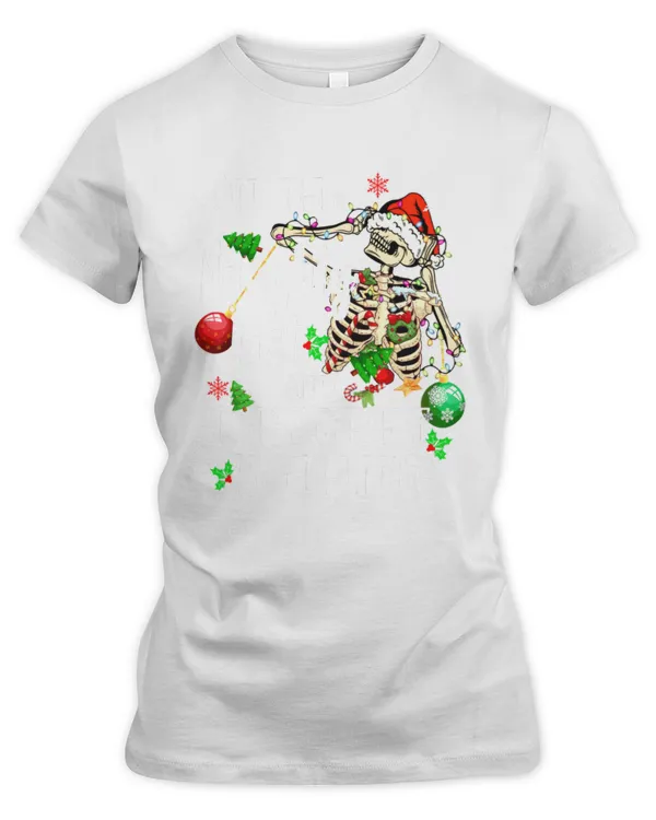 On The Naughty List And I Regret Nothing Skeleton Christmas - Women's Premium Slim Fit Tee Women's Premium Slim Fit Tee