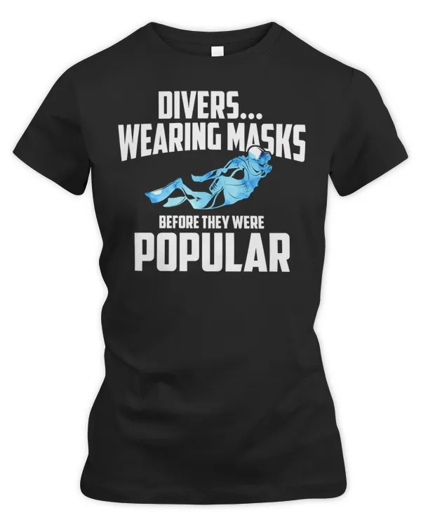 Diver Scuba DivingHumorous Wearing Mask Scuba Diver 241 Diver Diving Deeper