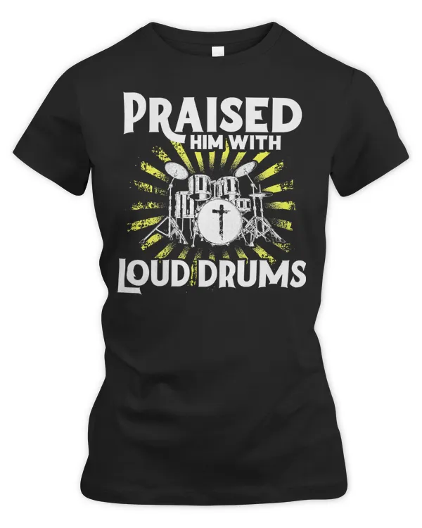 Drum Lover Christian Loud Praise Church Worship Drum Player graphic 256 Drummer Drumming