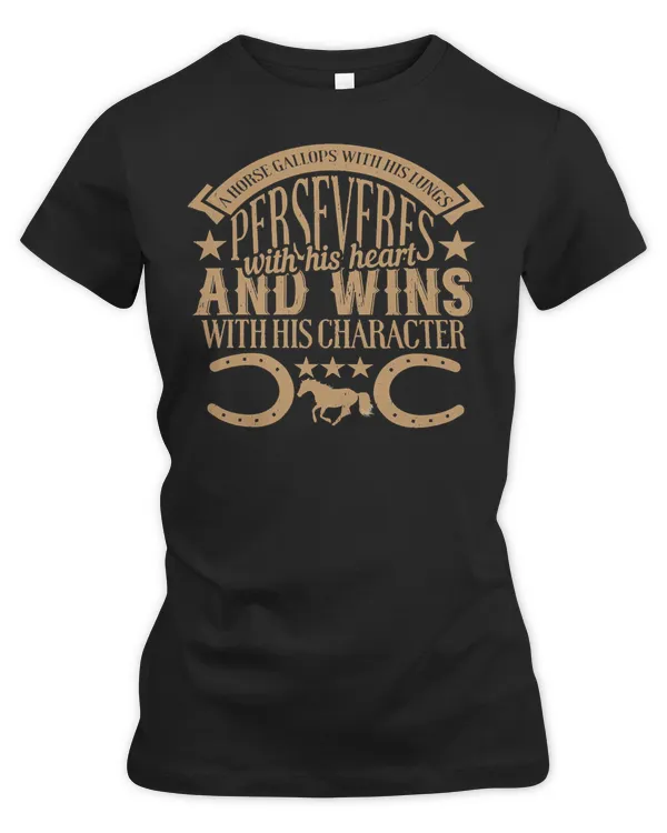 Horse Horses A horse gallops with his lung perseveres with his heart and wins with his character Horse Rider