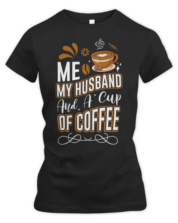 Husband Family Wife Me Husband and a Cup of Coffee103 Couple