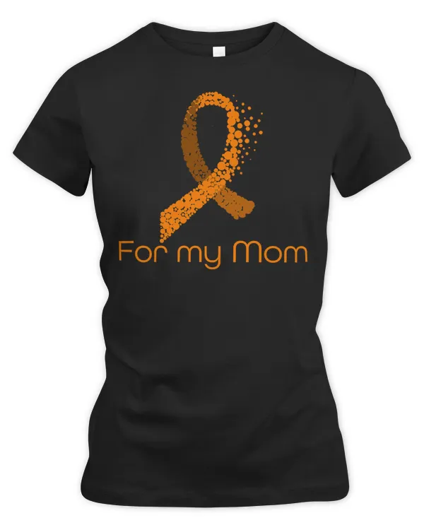 Multiple Sclerosis Awareness Im supporting you my lovely mom Orange Ribbon