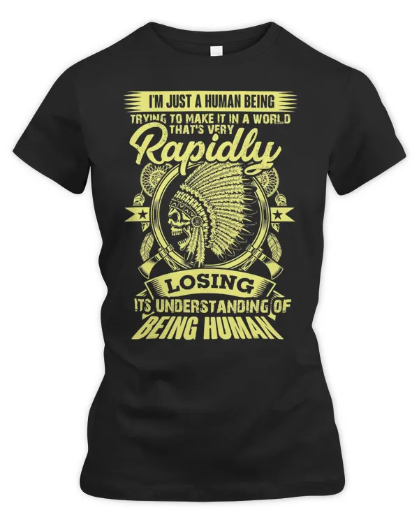 Native American Indigenous Im just a being trying to make it in a world native american23 Indigenous