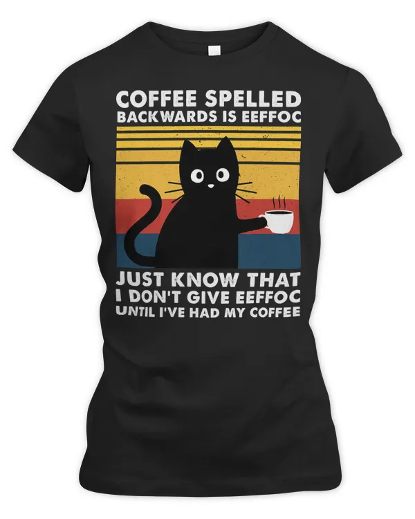 Coffee Spelled Backwards is Eeffoc Funny Black Cat Gift13 Cat