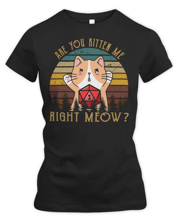 Cute Cat Kitten Me Right Meow Dungeons Game Vintage Arts 65 Cat