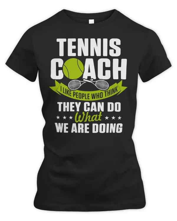 Tennis Player Coach Player Hardest Job Team Instructorgraphic 230 Tennis Lover