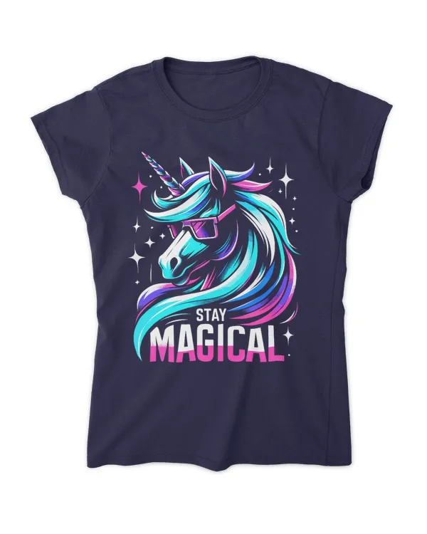 Stay Magical Cool Unicorn
