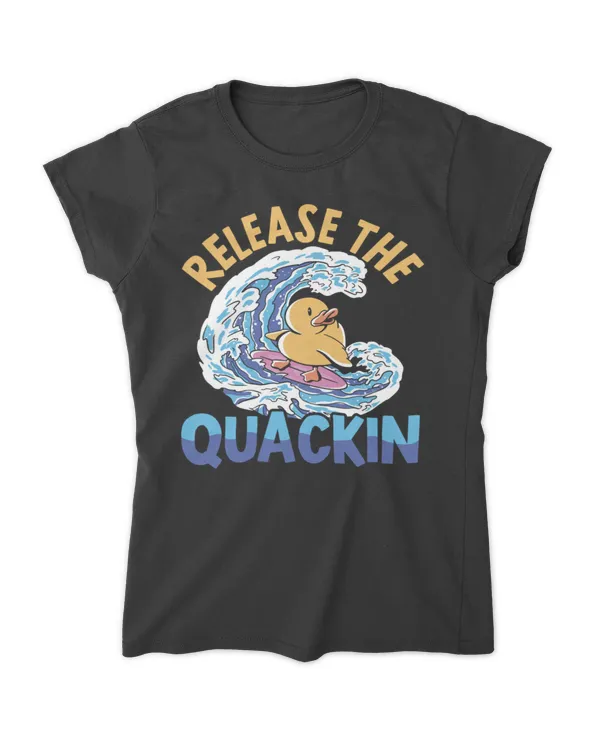 Release the quackin