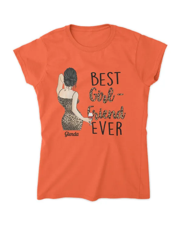 Best Girlfriend Ever - Personalized Shirt - Birthday, Anniversary, Valentine's Gift For Girlfriend, Gift Idea For Girlfriend