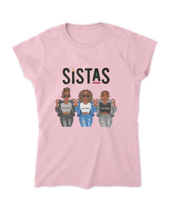 Sistas Sisters Friendship Personalized Name Shirt, Gifts For Sister, Gifts Idea For Sister