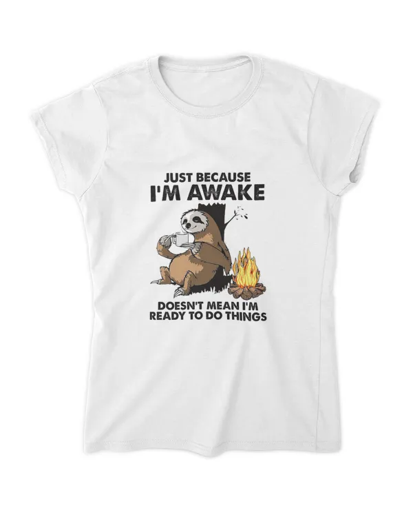Camping Doesn_t Mean I_m Ready To Do Things