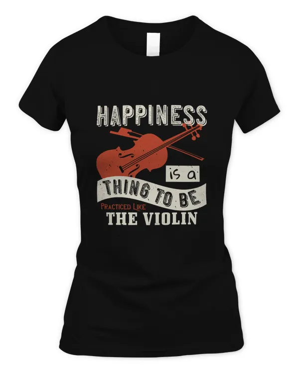 happiness is a thing to be  practiced like the violin-01