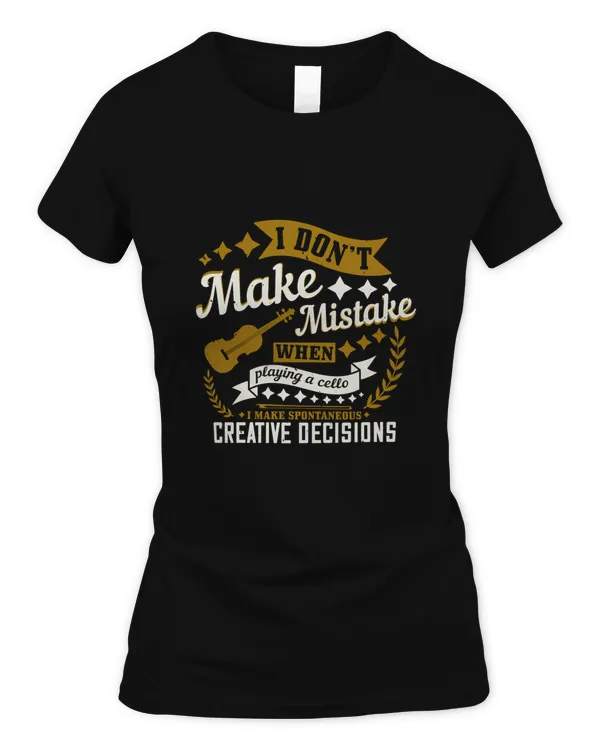 i don’t make mistake when playing a cello i make spontaneous creative decisions-01