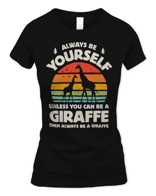 Giraffe Always Be Yourself African Animal Retro Vintage 70s 10