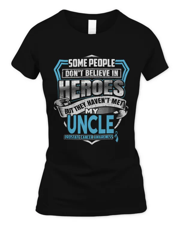 Prostate Cancer Shirts 2My Uncle is a warrior