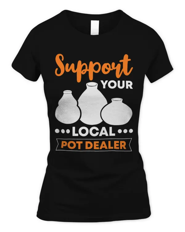 Support your local Potdealer
