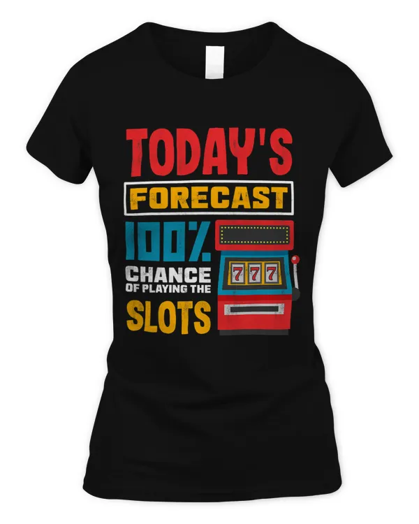 Todays Forecast 100 Chance Of Playing The Slots 2Fun Gift