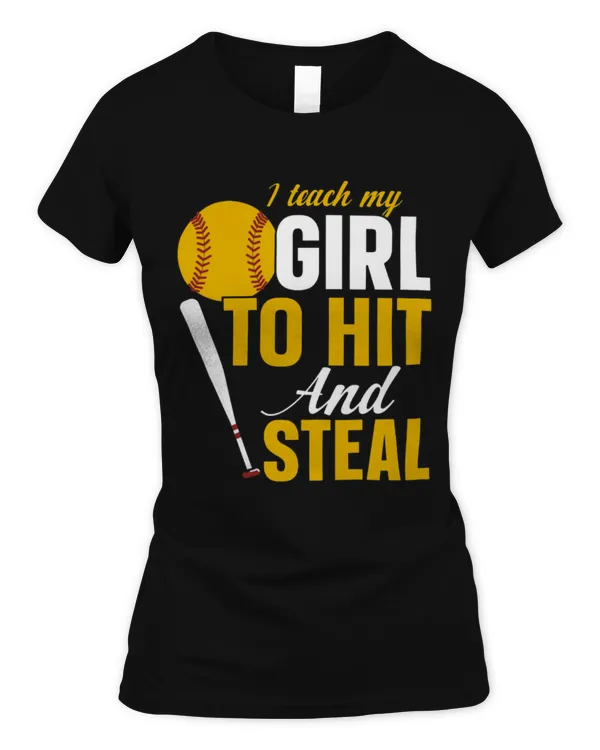 Cute Softball Mom I Teach My Girl To Hit And Steal Mothers Day 1 - Women's Standard T-Shirt Women's Standard T-Shirt