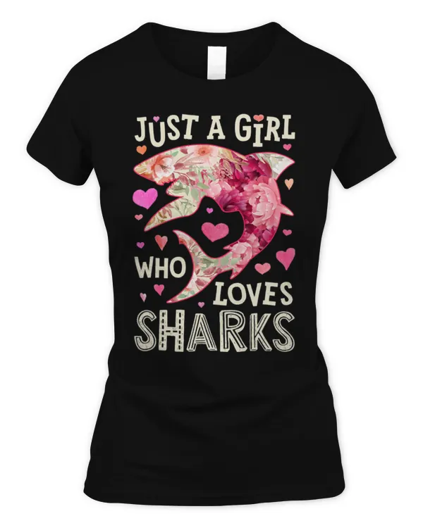 Shark Just A Girl Who Loves Sharks Sea Animal Flower Floral