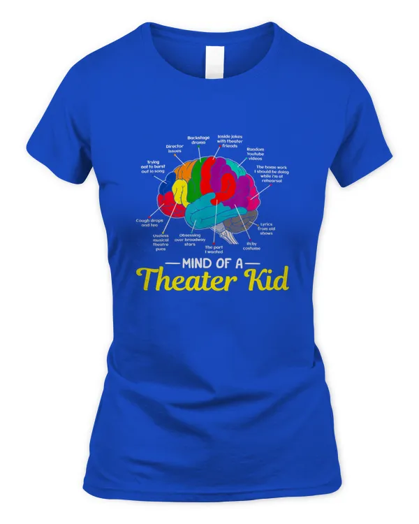 Mind Of A Theater Kid Brain Musical Theatre Gift For Nerd T-Shirt - Women's Standard T-Shirt Women's Standard T-Shirt