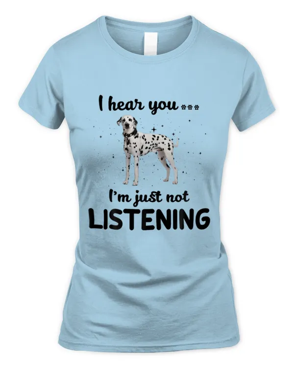 Dalmatian I hear you...I'm just not listening