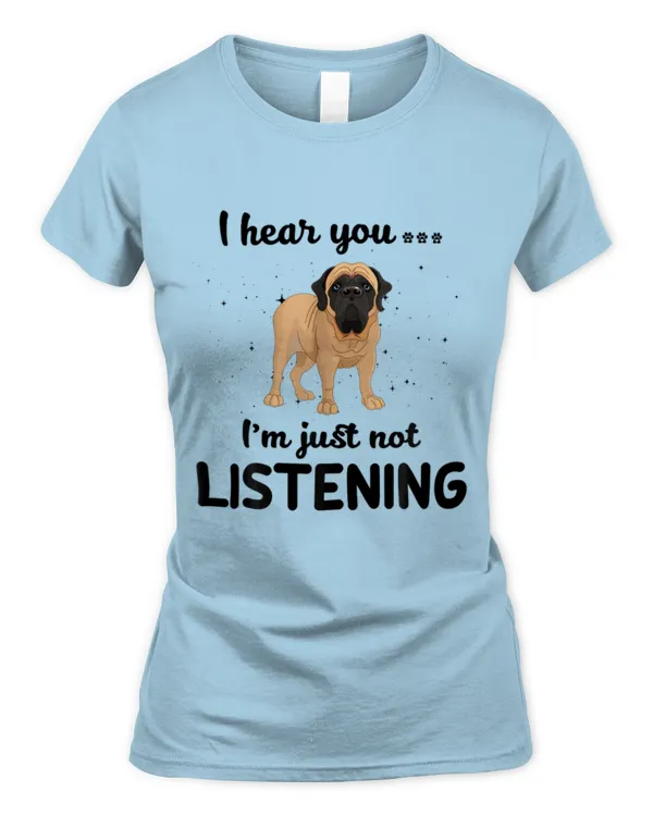 English Mastiff -I hear you...I'm just not listening