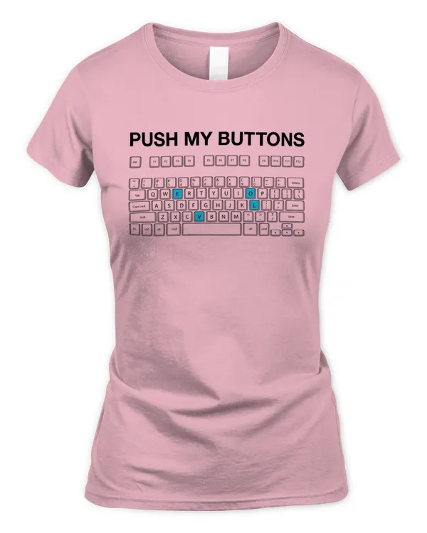 Push My Buttons Funny Couple Love Unisex T-Shirt