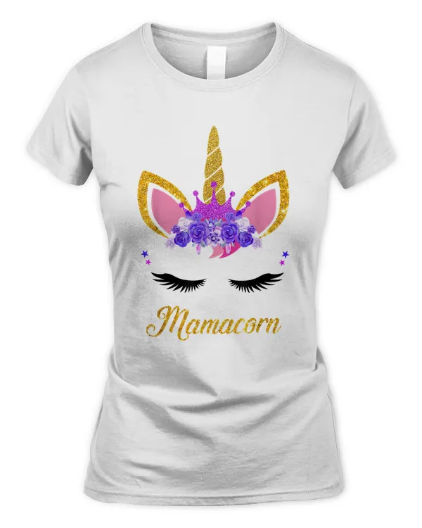 Mamacorn Cute Unicorn Mom Mother of the Unicorn Girl T-Shirt