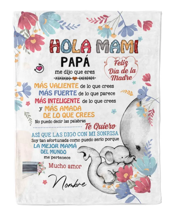 Hola mami Papá me dijo que eres más valiente de lo que crees más fuerte de lo que parece más inteligente de lo que crees y más amada de lo que crees