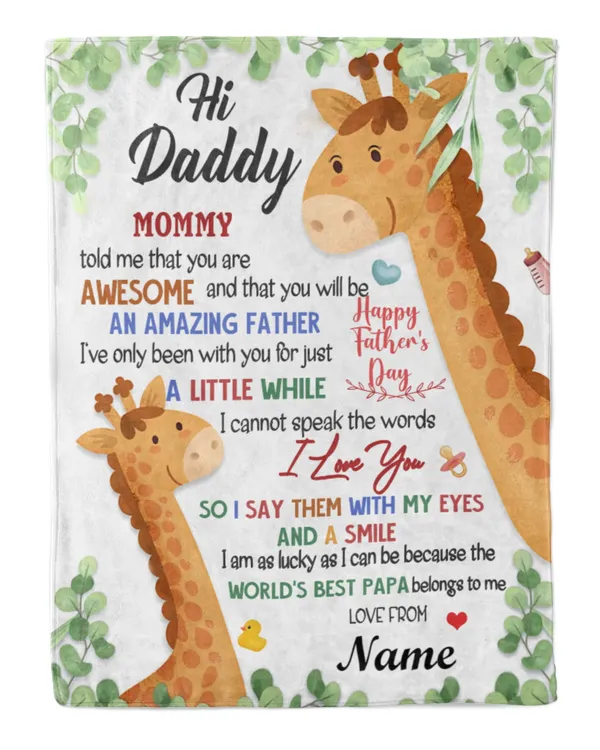 Hi daddy mommy told me that you are awasome and that you will be an amazing father