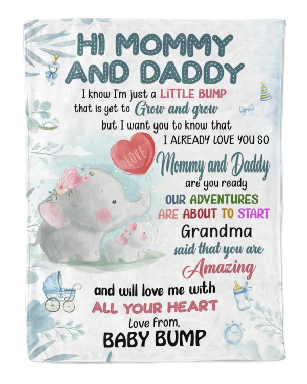 Hi Mommy and Daddy I know I'm just a little bump