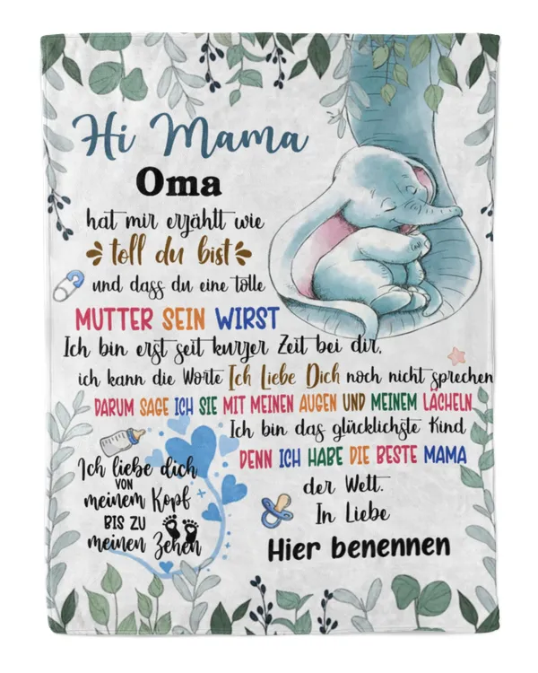 Hi Mama, Oma hat mir erzählt wie toll du bist und dass du eine tolle Mutter sein wirst.