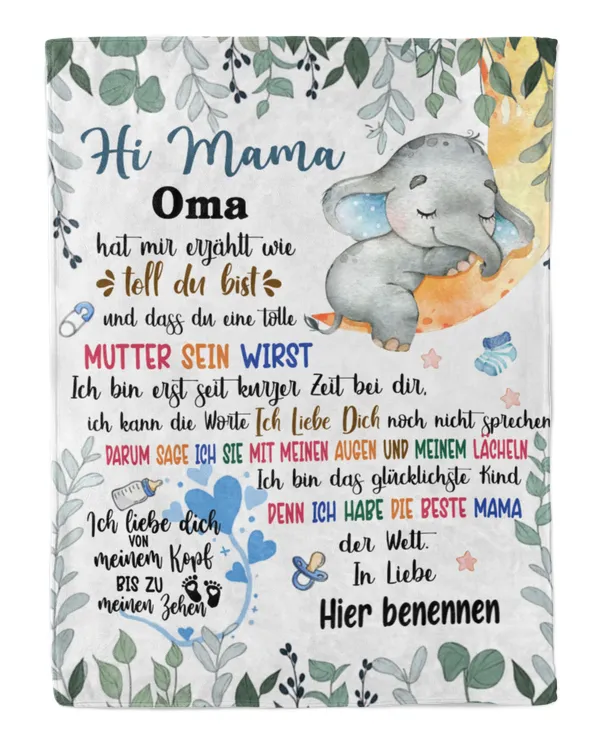 Hi Mama, Oma hat mir erzählt wie toll du bist und dass du eine tolle Mutter sein wirst.