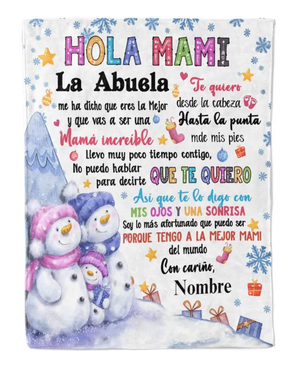 Hola Mami La Abuela me ha dicho que eres la mejor y que vas a ser una mamá increíble.