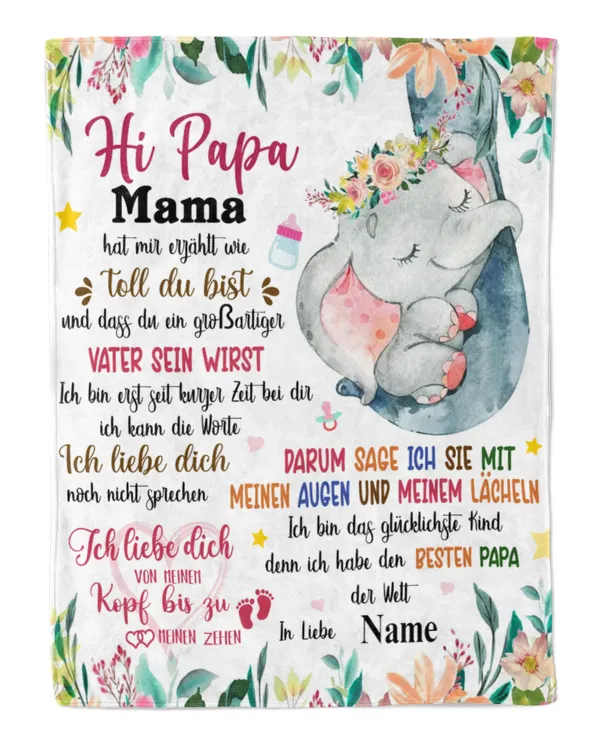 Hi Papa  Mama hat mir erzählt wie toll du bist und dass du eine tolle Mutter sein wirst