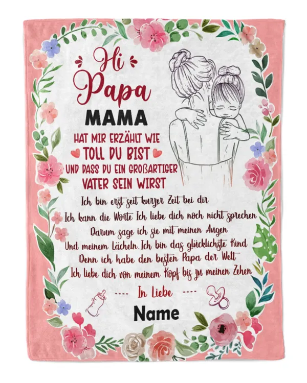 Hi Papa Mama hat mir erzählt wie toll du bist und dass du eine tolle Mutter sein wirst
