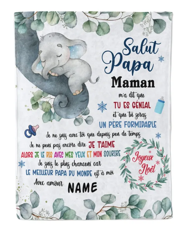 Salut papa maman m'a dit que tu es génial et que vous seres un père formidable