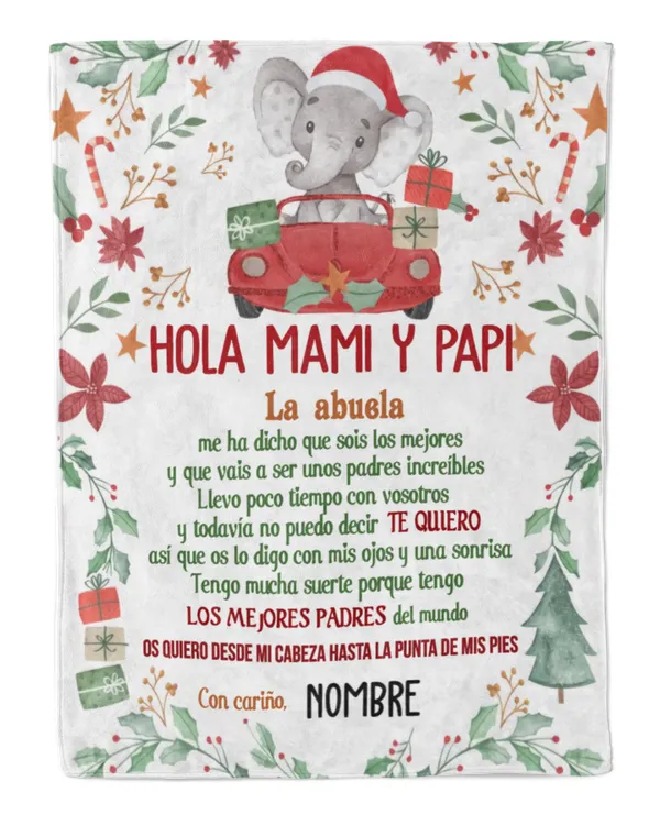 Hola mami y papi  La abuela me ha dicho que sois los mejores y que vais a ser unos padres increíbles.
