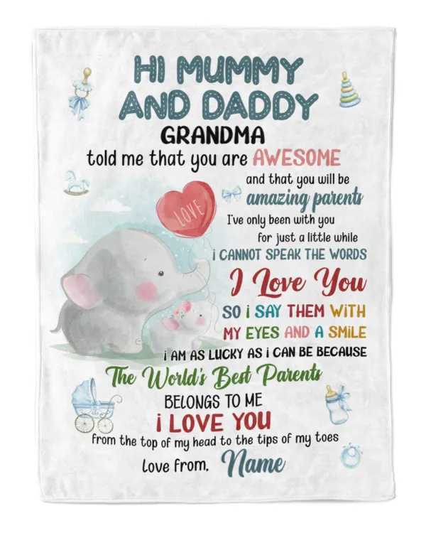 Hi Mummy and Daddy