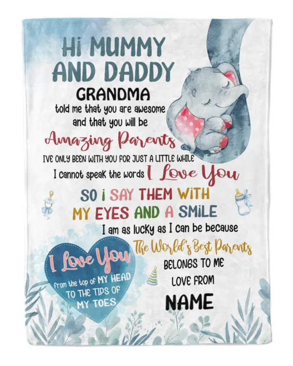 Hi Mummy and Daddy