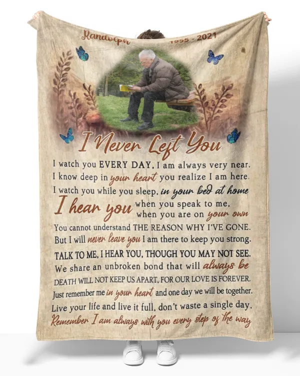 Personalized Custom I Never Left You Memorial Sherpa Fleece Blanket FBL23
